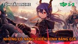 Tóm Tắt Anime " Những Cô Nàng Chiến Binh Băng Giá " Tập 1-2 | Review Anime Hay