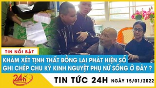 Tin tức 24h mới.Tin trưa 15/1 Cập nhật vụ Tịnh Thất Bồng Lai, hé lộ sự thật sổ "thị tẩm" Lê Tùng Vân