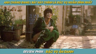 REVIEW PHIM ST | TÓM TẮT PHIM TỪ ANH CHÀNG NGỐC Ị BẬY Ở TRƯỚC CỬA NHÀ TRỞ THÀNH ĐẶC VỤ NGẦM ĐỈNH CAO