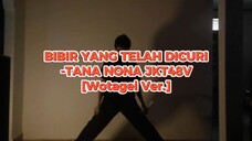 Bibir Yang Telah Dicuri -Tana Nona JKT48V [Wotagei Ver.]