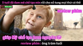 3 tuổi đã Đam Mê chế tạo BOM và cái Kết - review phim Ông Trăm Tuổi