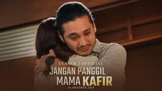 Jangan Panggil Mama Kafir - Teaser Trailer