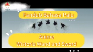 Fandub Anime Westeria Wand and Sword Versi Bahasa Palu "Asal usul gelar magia vander"