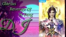 Glorius Revenge Of Ye Feng Eps 27 Sub Indo