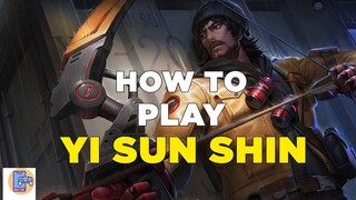 Mobile Legends: How to Play Yi Sun Shin!