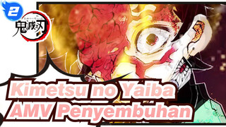 Kimetsu no Yaiba
AMV Penyembuhan_2