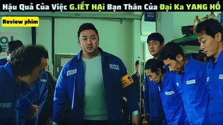 Cái Kết Cho Bố Con Thằng nào SÁT HẠI Bạn Thân Của Đại Ca YANG HỒ|| review phim the bad guys: movie