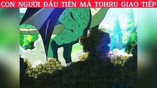 Người đầu tiên Tohru giao tiếp là ai đây? #animehaymoingay