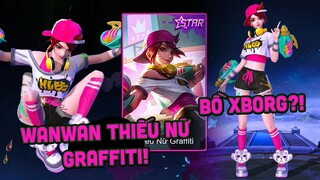 MLBB | WANWAN THIẾU NỮ GRAFFITI: BỒ MỚI CỦA XBORG! XẠ THỦ ĐÁNG MUA Ở SEASON 17? | Tốp Mỡ Gaming