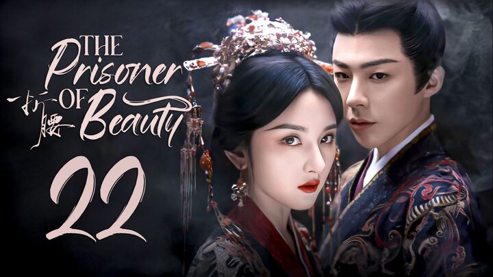 [WeTV] EP22/36 The Prisoner of Beauty (2025)