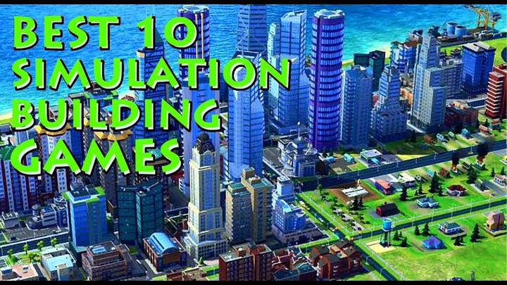 BEST 10 GAMES Simulation-Building Offline For Android
