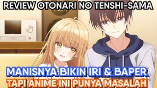 Anime Manis Yang Bikin Diabetes, Tapi Punya Masalah? (Review Otonari no Tenshi-sama)