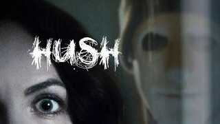 HUSH (2016) #HORROR # THRILLER MOVIES | Sub-Indo