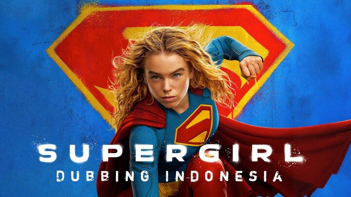Supergirl Dubbing Indonesia
