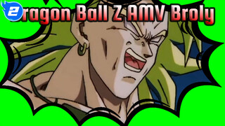 Dragon Ball Z The Movie | Am I, Broly, a monster? No, I'm a demon!_2