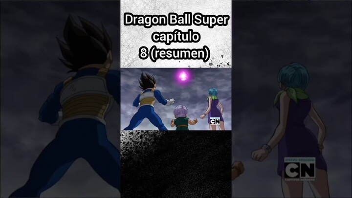 Dragon Ball Super capítulo 8 (resumen)