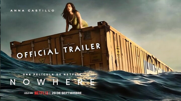 Watch NOWHERE Movie Free 2023