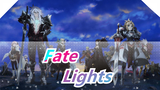 Fate|Fate/Apocrypha「AMV」- Lights