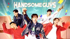 ep45 ʜᴀɴᴅꜱᴏᴍᴇ ɢᴜʏꜱ english sub