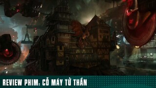 REVIEW PHIM: “ CỖ MÁY TỬ THẦN “ ( Phần 3 ) #reviewphimhaynhat