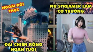 TOP khoảnh khắc điên rồ nhất LMHT #54: Đại chiến Rồng Ngàn Tuổi ngoài đời, Nữ streamer là cơ trưởng