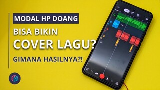 Saya coba bikin COVER LAGU hanya pakai HP, Beginilah hasilnya...