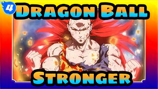 Dragon Ball|Dragon Ball Super - Stronger_4
