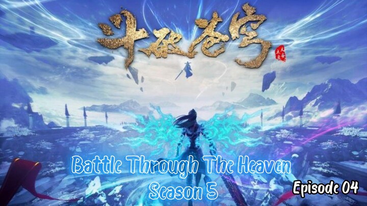 Battle Through The Heaven Season 5 Eps 04 Sub Indo