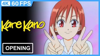 Kare Kano Opening |Creditless| [4K 60FPS AI Remastered]