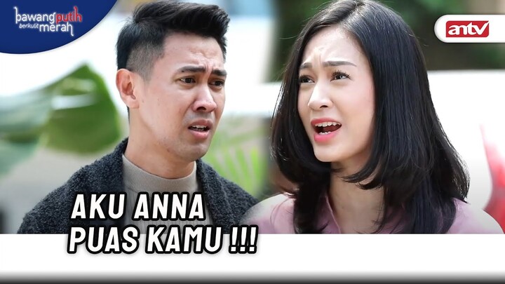 Dennis : Kenapa Kamu Bikin Aku Menderita Selama Ini | Bawang Putih Berkulit Merah ANTV Eps 87 (1/8)