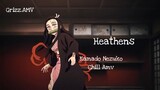 HeatHens | Nezuko Kamado || Chill AMV