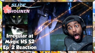 The Irregular at Magic High School S2 Episode 2 Reaction | THESE FUGITIVES ARE ON ANOTHER LEVEL!!!