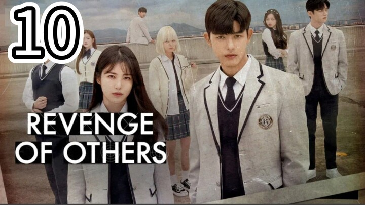 🇰🇷 REVENGE OF OTHERS (Eng Sub) Episode 10