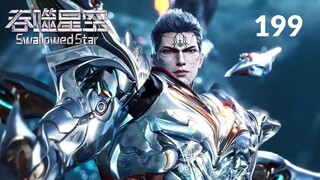 Swallowed Star Episode 199