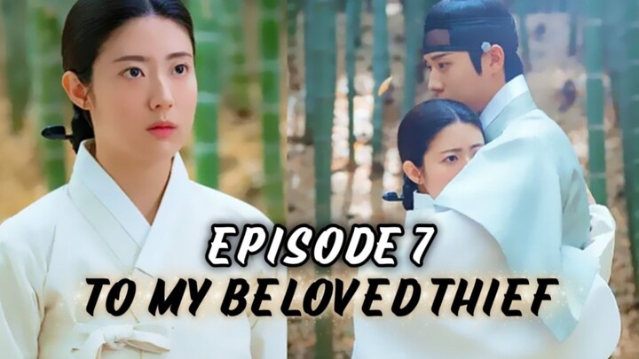 To My Beloved Thief Episode 7 Subtitle Indonesia