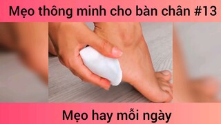 Mẹo thông minh cho bàn chân p13