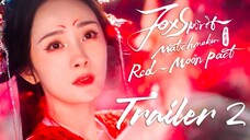 🇨🇳 Fox Spirit Matchmaker : Red-Moon Pact TRAILER 2 (2024)