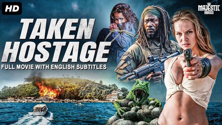 TAKEN HOSTAGE Full Hollywood Action Adventure Movie With English Subtitles Free Movies