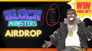 BlockMonsters TRAINER NFT Airdrop --- Signup NOW