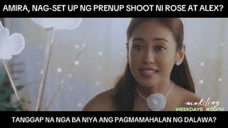 Amira, nag-set up ng prenup shoot nina Rose at Alex? (shorts) | Makiling