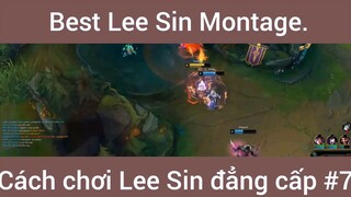 Best Lee Sin Montage Cách Chơi Lee Sin Đẳng Cấp #7