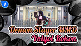 Yoiyoi Kokon | Demon Slayer MMD_1