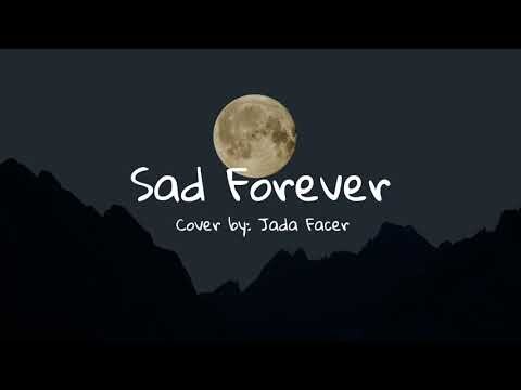 Sad Forever - Lauv (cover by: Jada Facer) | Aesthetic Lyrics