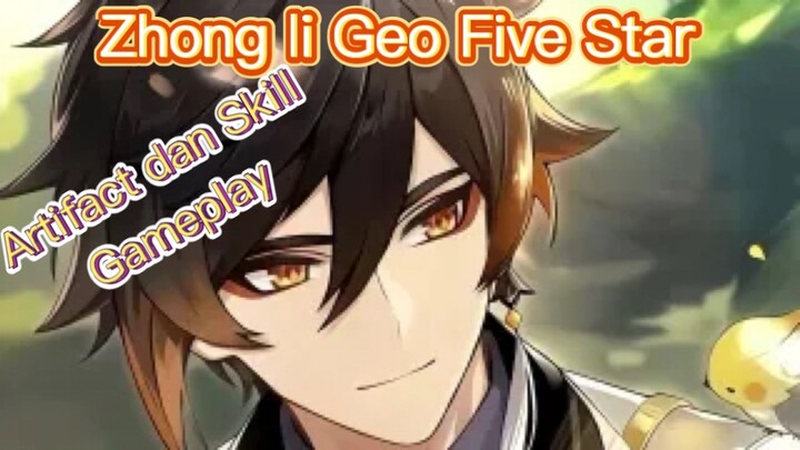 Genshin Impact INDO - Pembahasan Zhong li Geo Five Star mengenai Artifact dan Skill + Gameplay