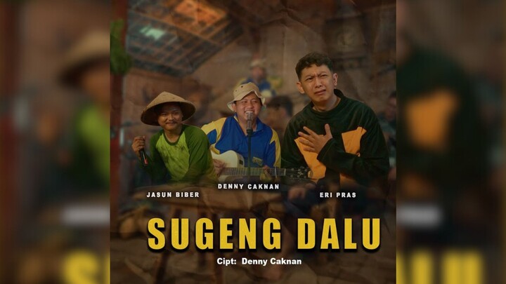 DENNY CAKNAN JASUN BIBER ERI PRAS - SUGENG DALU | DC.CONGYENG (OFFICIAL LIVE MUSIC VIDEO) | DC MUSIK
