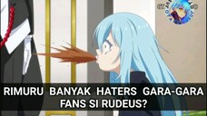 Tensura Banyak Hatersnya Gara-gara Fans si Rudeus ?