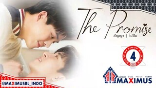 THE PROMISE EPISODE 4 [SUBTITLE INDONESIA] - MAXIMUS BL