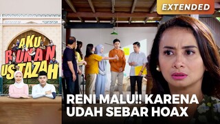 RENI MALU!! Karena Udah Sebar Hoax Soal Lala | AKU BUKAN USTAZAH (EPS.14) | Part 3