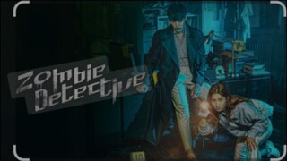 ZOMBIE DETECTIVE EPISODE 5 TAGALOG