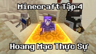 Minecraft Tập 4 : Thế Giới Cát, Vũ Khí Mạnh Hơn Netherite